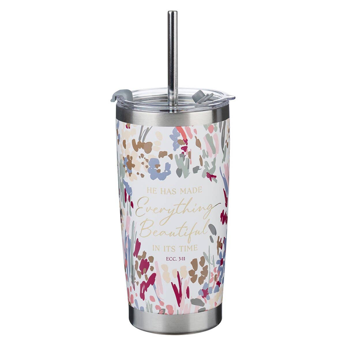 Tumbler w/straw SS Floral Everything Beautiful Ecc. 3:11